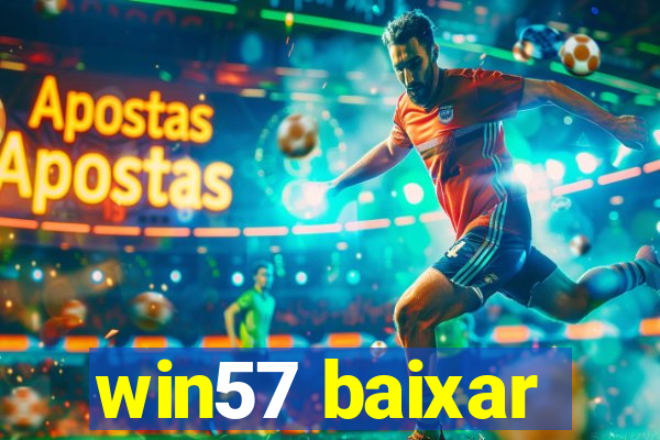 win57 baixar